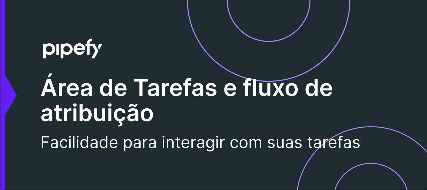 📢 Novo recurso | Delegue e execute tarefas