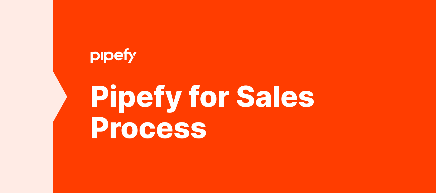 Pipefy for Sales Process