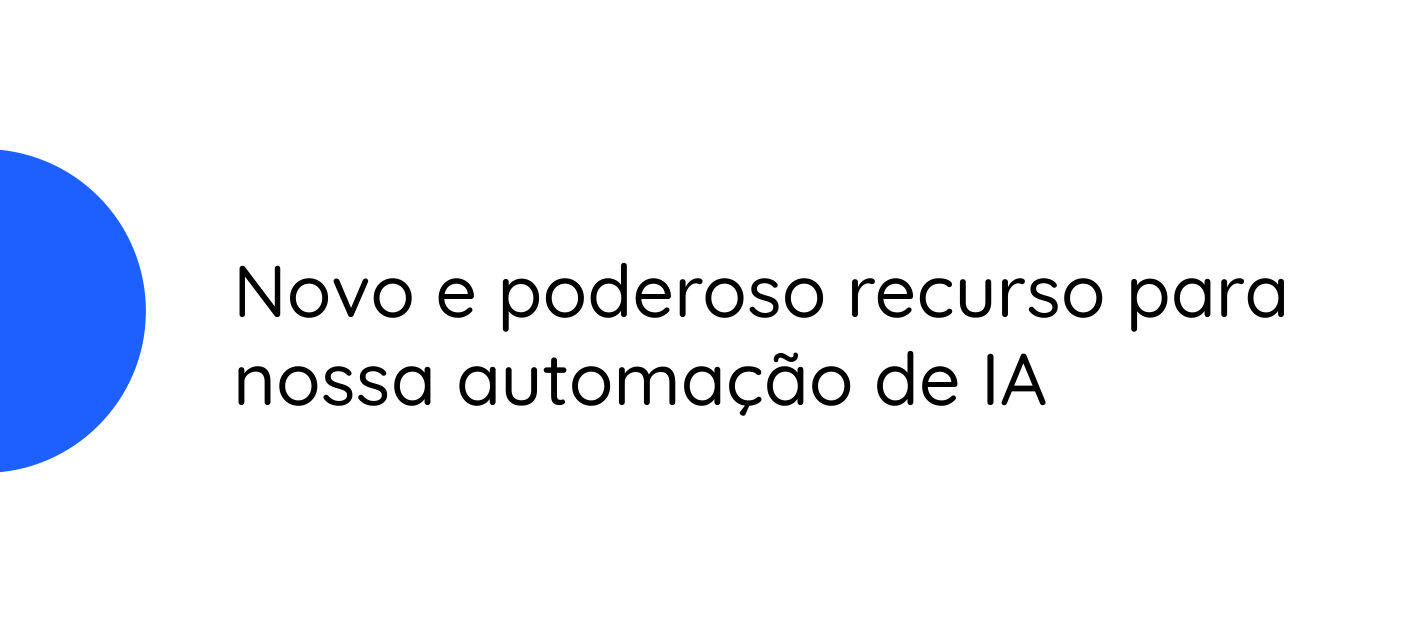 Automação de IA: agora ela pode ler e interpretar anexos