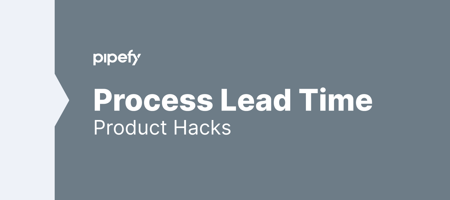 Process Lead Time