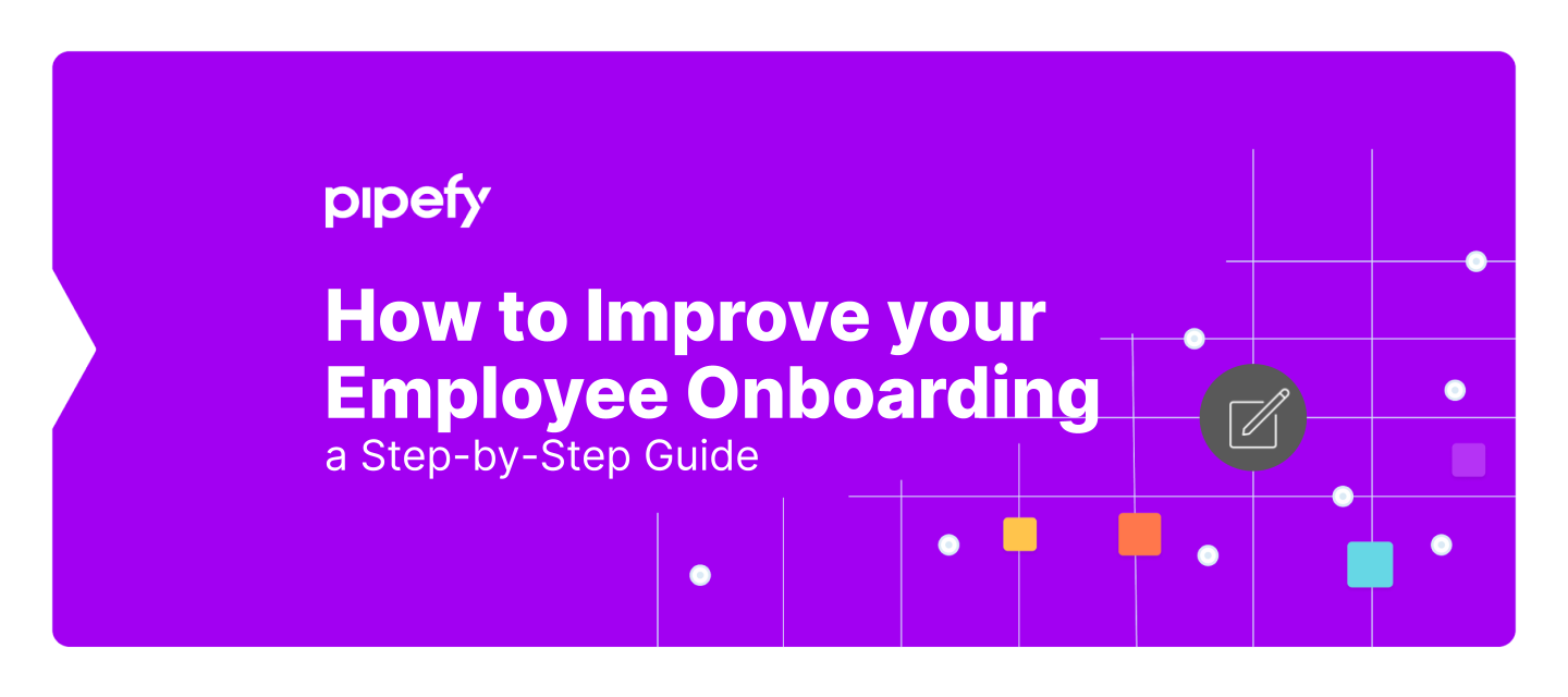 How to Improve your Employee Onboarding: a Step-by-Step Guide