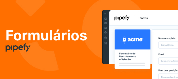 🔧 Formulários do Pipefy | Saiba tudo sobre a nova área de formulários do Pipefy