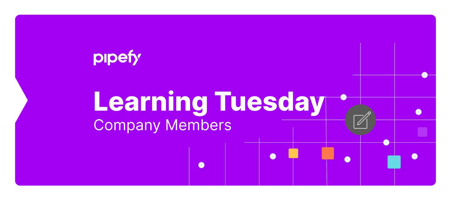 Learning Tuesday | Company Members