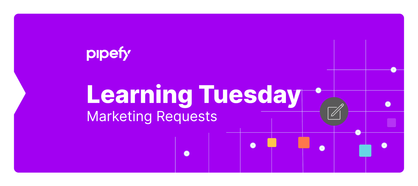 Pipefy for Marketing Requests