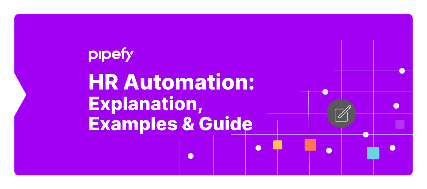 HR Automation: Explanation, Examples & Guide