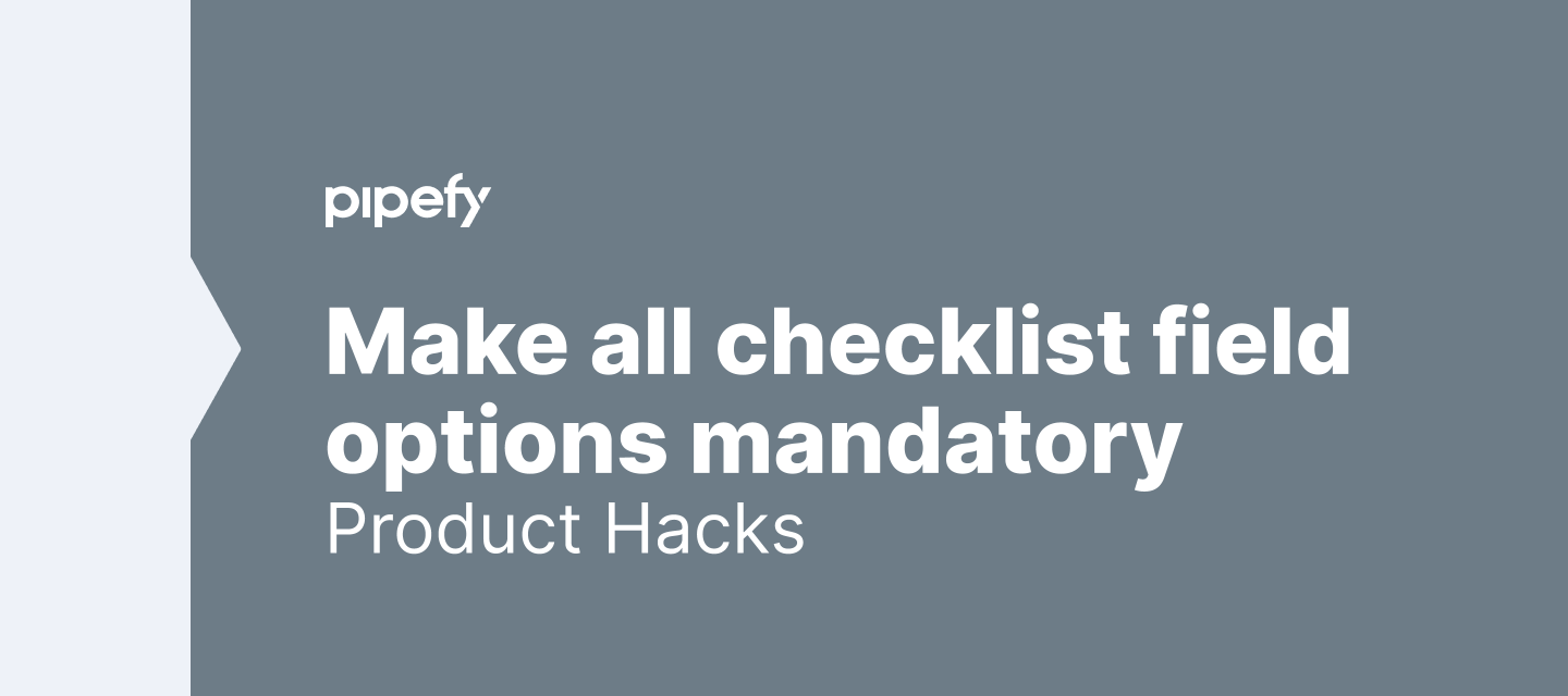 Making it mandatory to check all boxes in a checklist field
