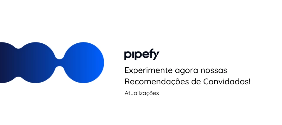 Experimente agora nossas Recomendações de Convidados!