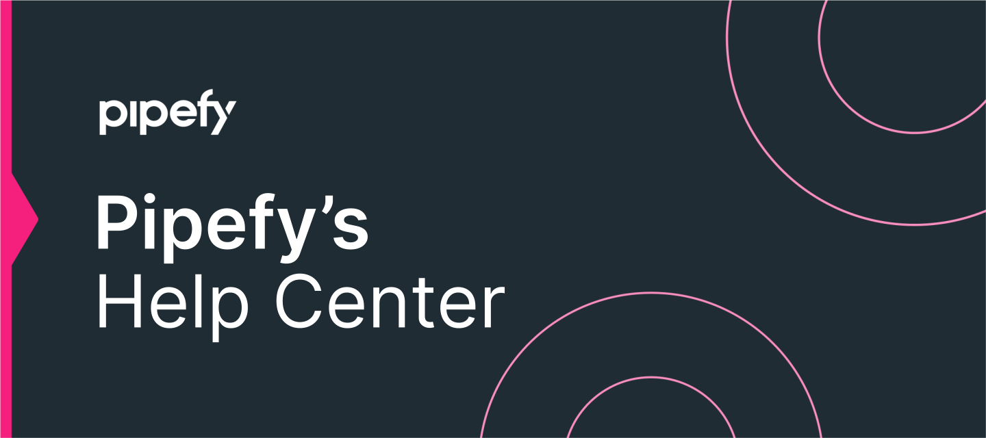 Quick Survey | We want to know your opinion about Pipefy's Help Center
