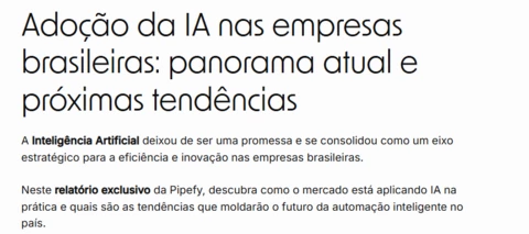 Como está a adoção da IA nas empresas brasileiras? Veja os dados inéditos 📊🤖