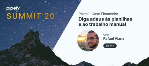 Pipefy Summit | Diga adeus às planilhas e ao trabalho manual  | Como a Agilize Contabilidade otimizou 100% dos processos com 