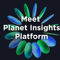 Say Hello To Planet Insights Platform | Planet Community