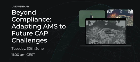 UPCOMING WEBINAR: Beyond Compliance: Adapting AMS to Future CAP Challenges