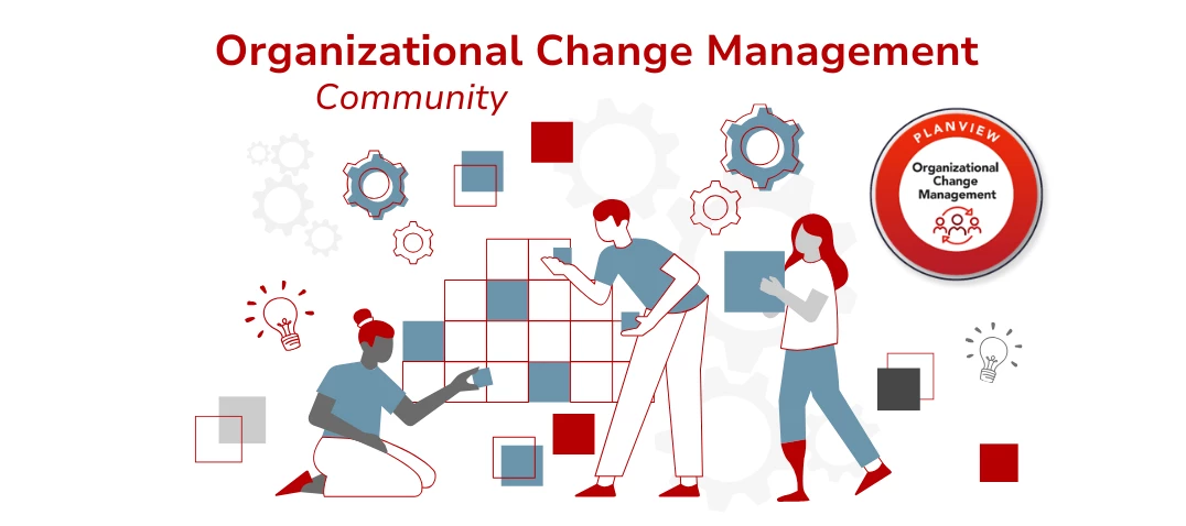 Organizational Change Management Discussions are Now Open. Join Today!