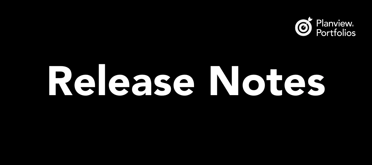 August 2024 Release Notes for Planview Portfolios