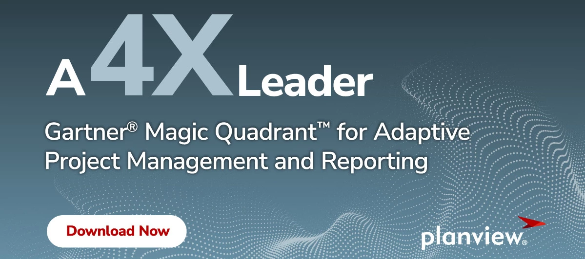 Planview named a Leader in the 2025 Gartner® Magic Quadrant™ for Adaptive Project Management and Reporting