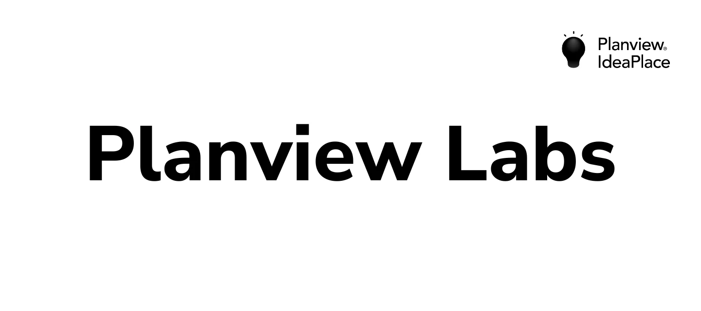 IdeaPlace Planview Labs Next Gen