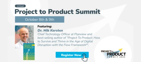 [Video] 2024 Project to Product Summit:  Learn how to successfully transition to a product operating model