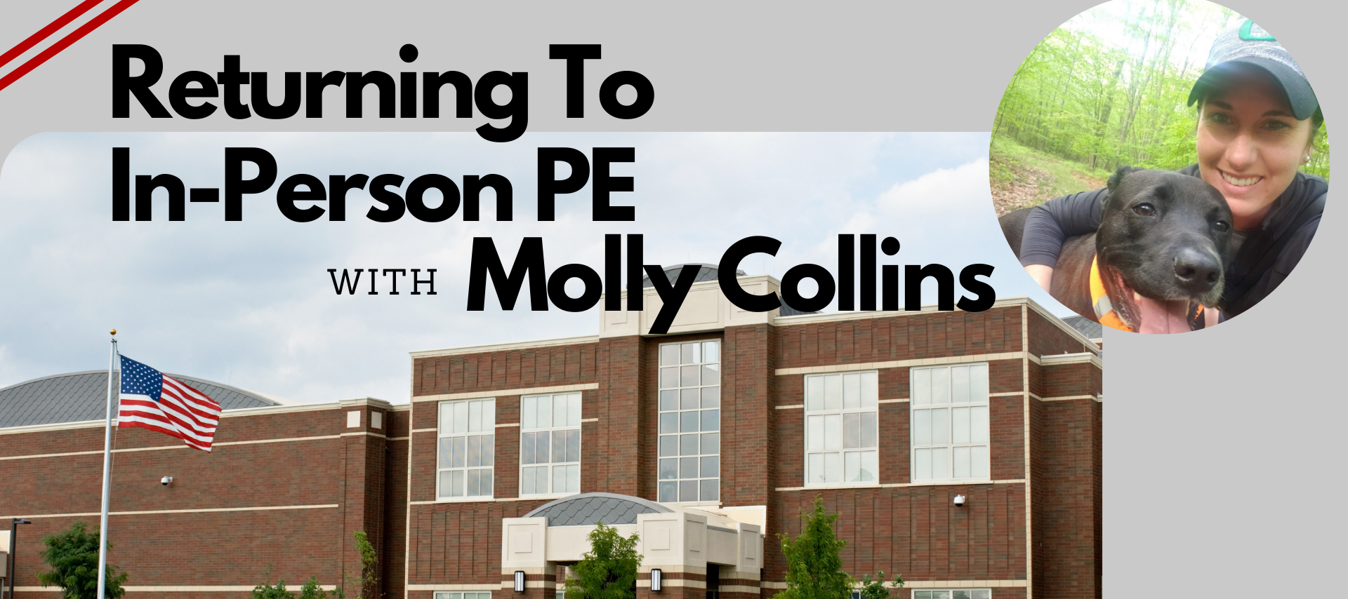 Returning to In-Person PE with Molly Collins