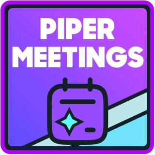 Piper Meetings