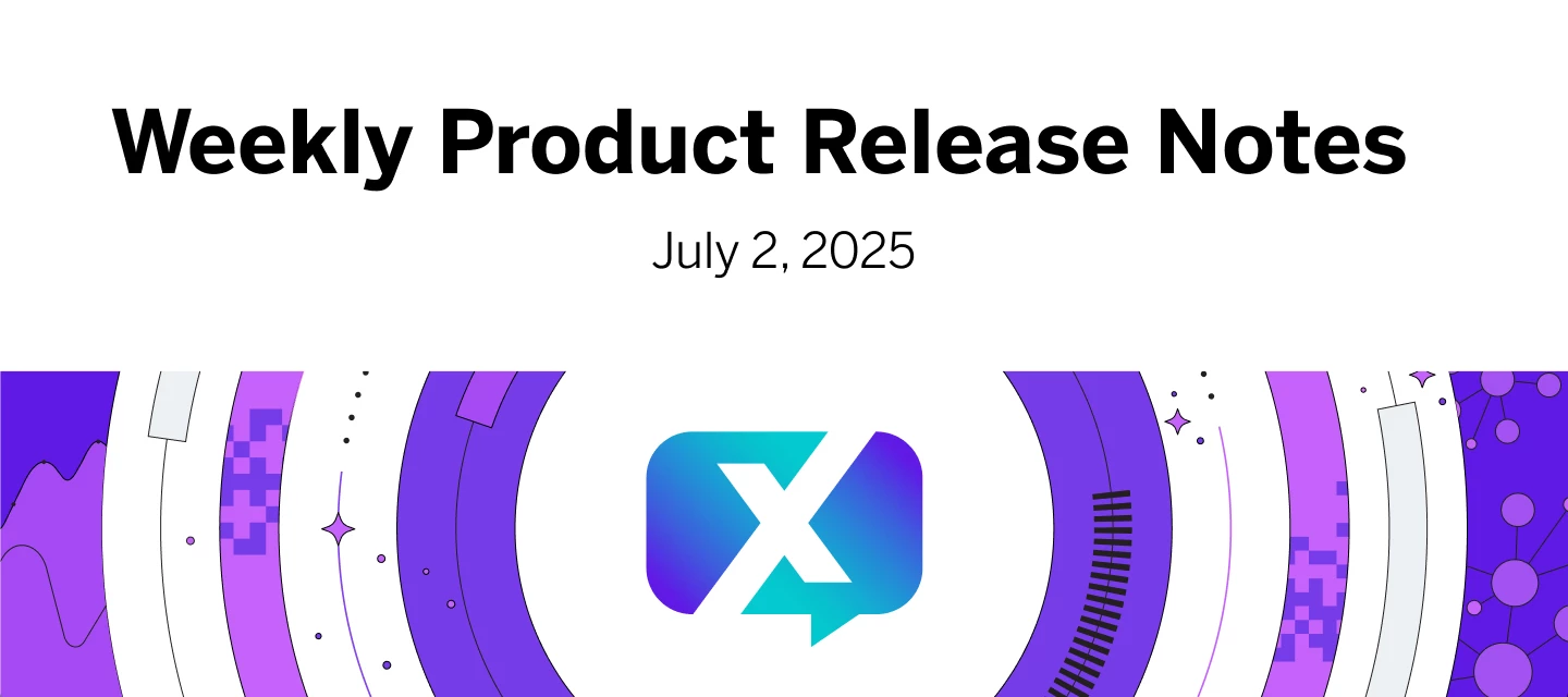 Weekly Product Release Notes - July 2, 2025