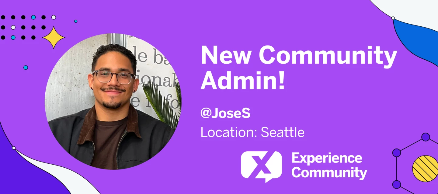 Introducing: Jose, Experience Community Manager! | Experience Community