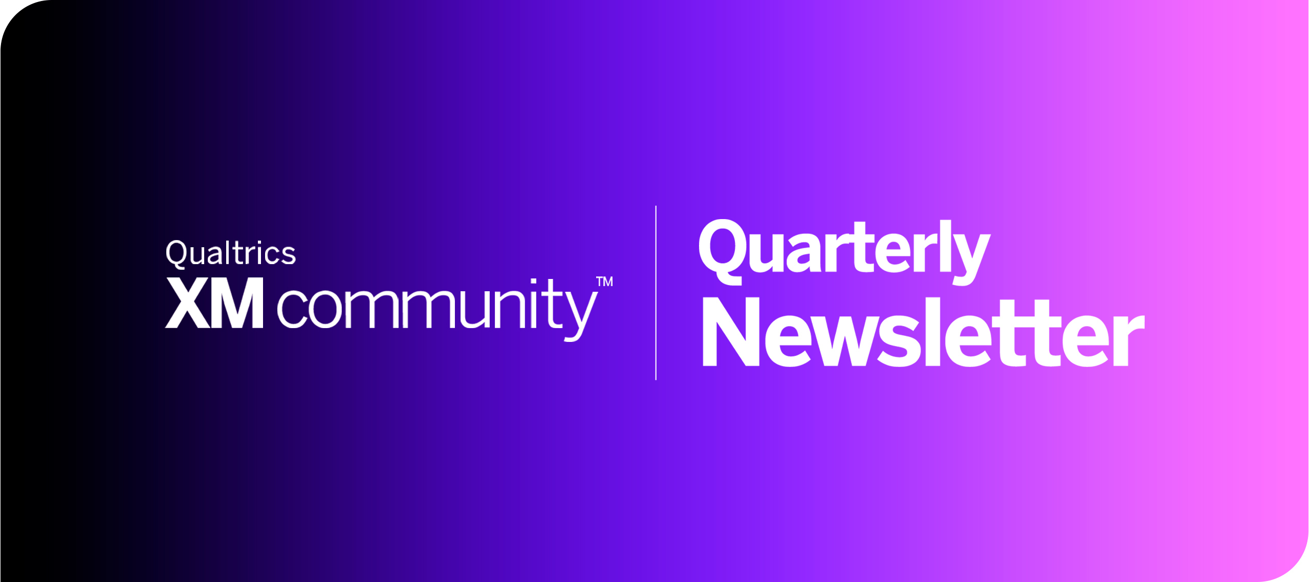 ✉️ Q1 2023 | Qualtrics XM Community Newsletter