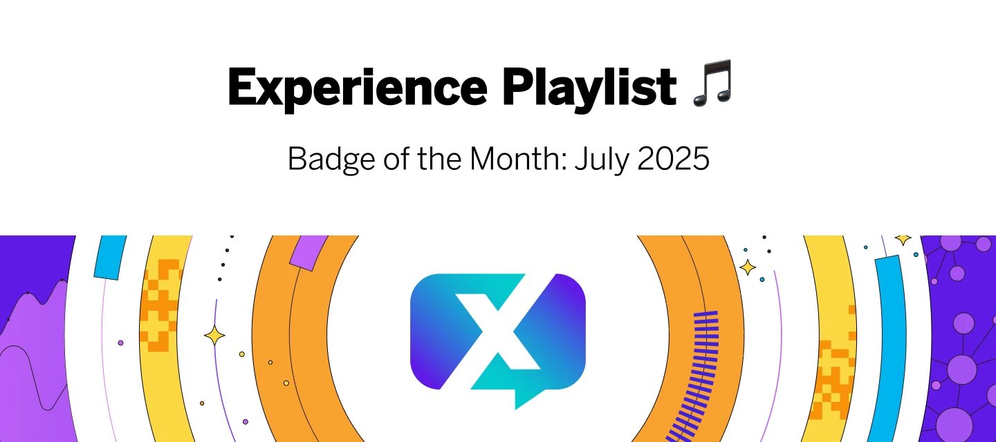 🎵 Experience Playlist | Badge of the Month | July 2025