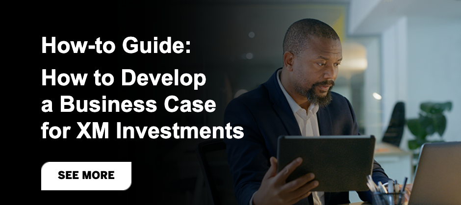 How to Develop a Business Case for XM Investments