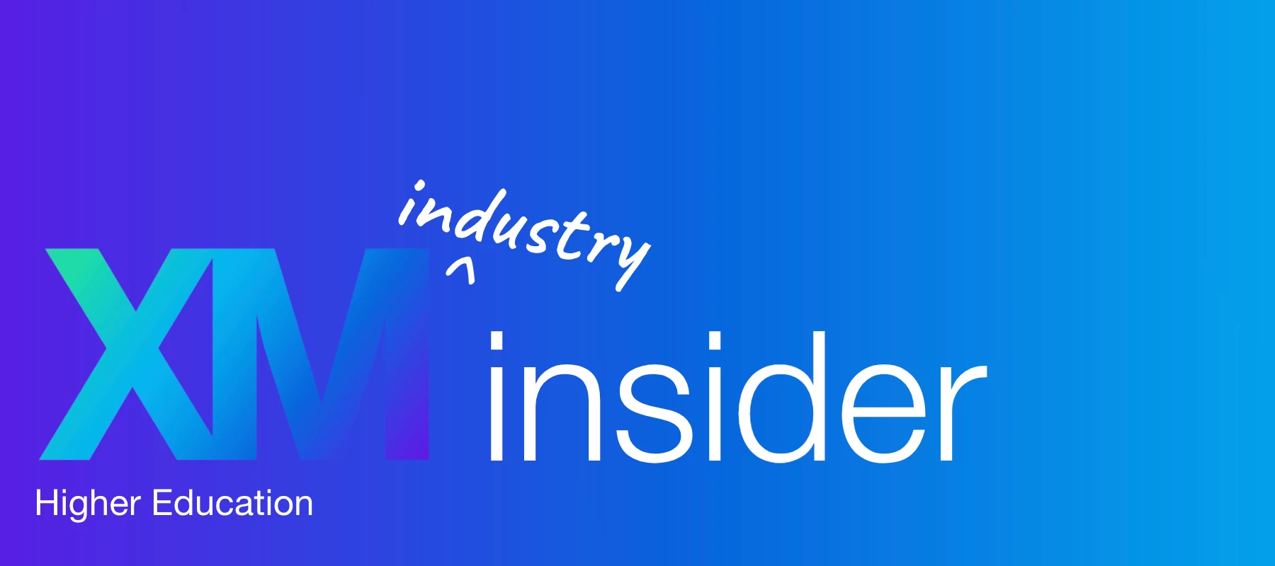 📰 February XM Insider: Higher Education
