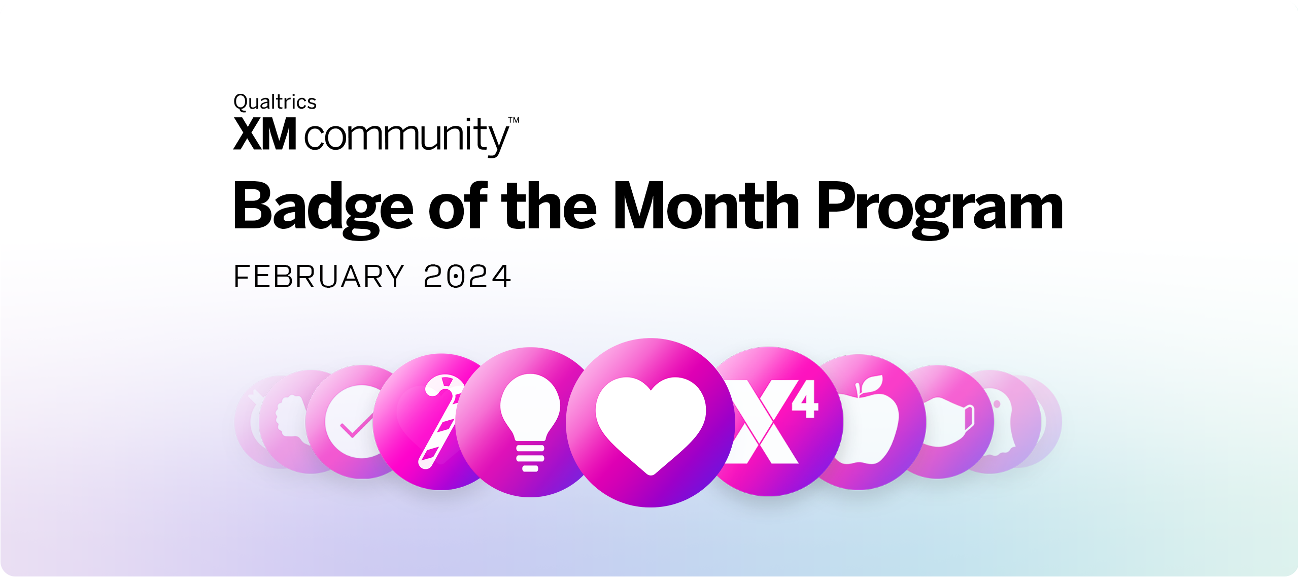 💜 Qualtrics Love | Badge of the Month | February 2024