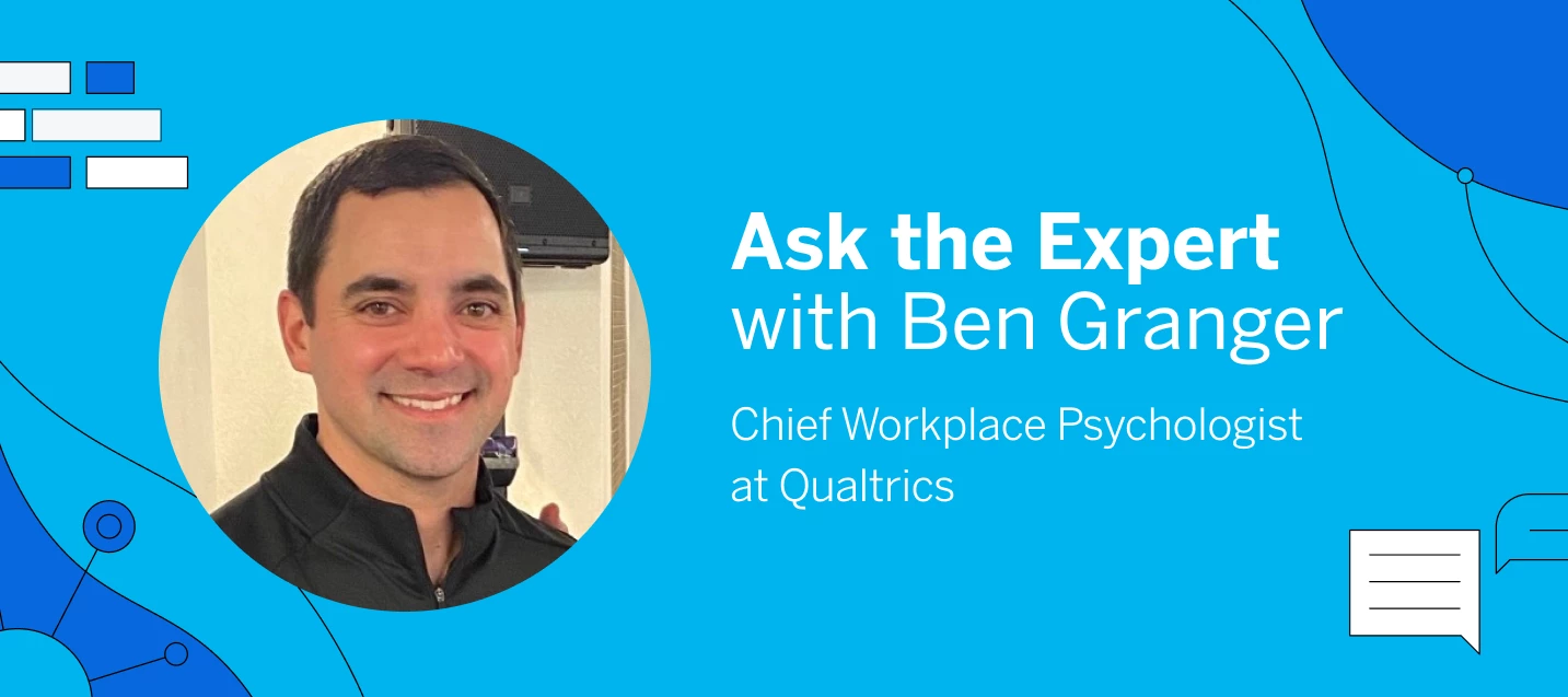 Ask the Expert with Ben Granger!