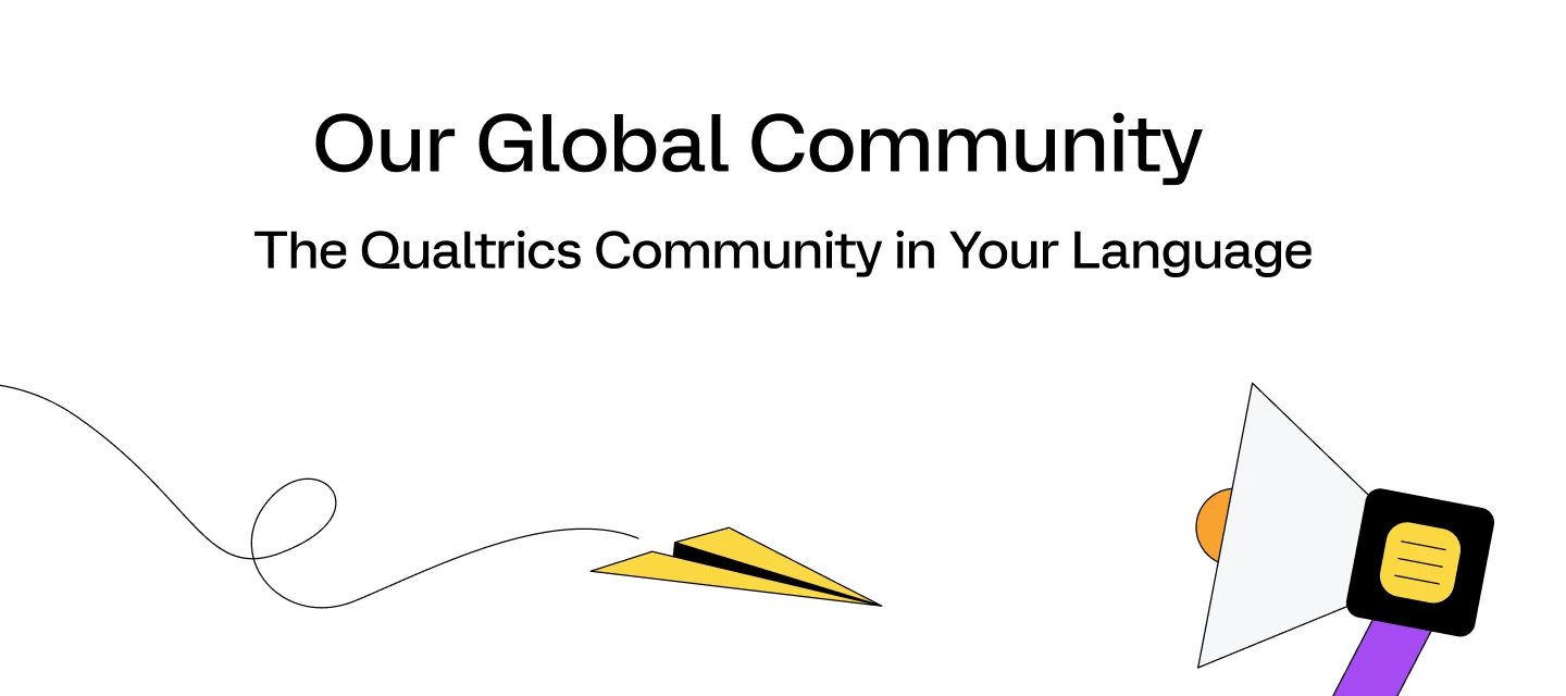 The Qualtrics Community: Now Available in Additional Languages