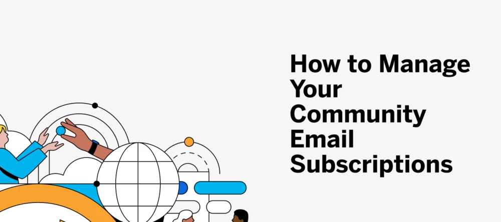 How to Manage Your Email Subscriptions | Experience Community