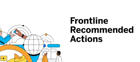 Introducing Frontline Recommended Actions