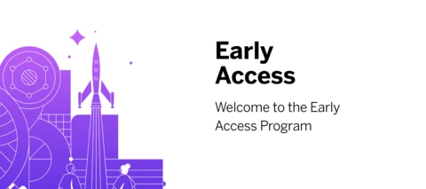 What is the Early Access Program?