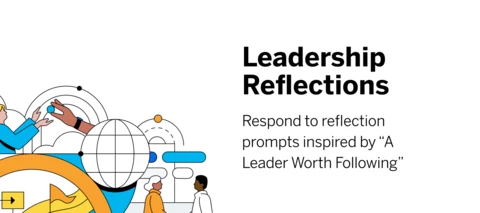 Introducing "A Leader Worth Following"  -  Join Us for 3 Weeks of Leadership Reflections