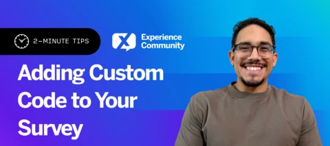 🕑 How to Add Custom Code to Your Survey| 2-Minute Tips | May 12th 2026