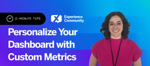 🕑 Personalize Your Dashboard with Custom Metrics| 2-Minute Tips | September 16th 2025