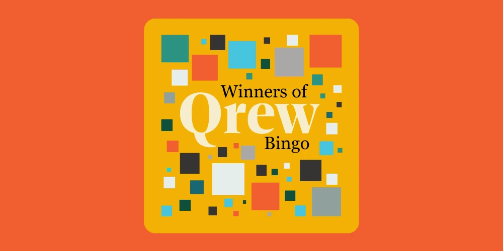 Congratulations Qrew Bingo Winners!