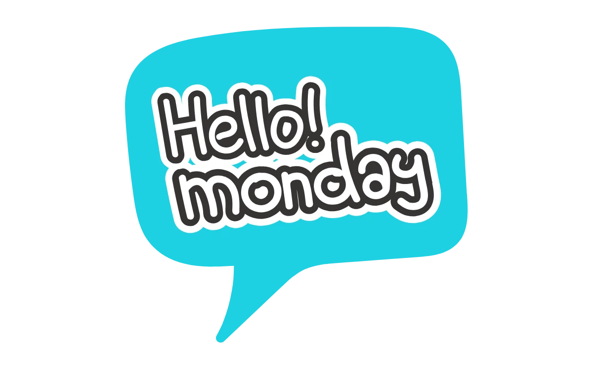 Esther's Monday Email!