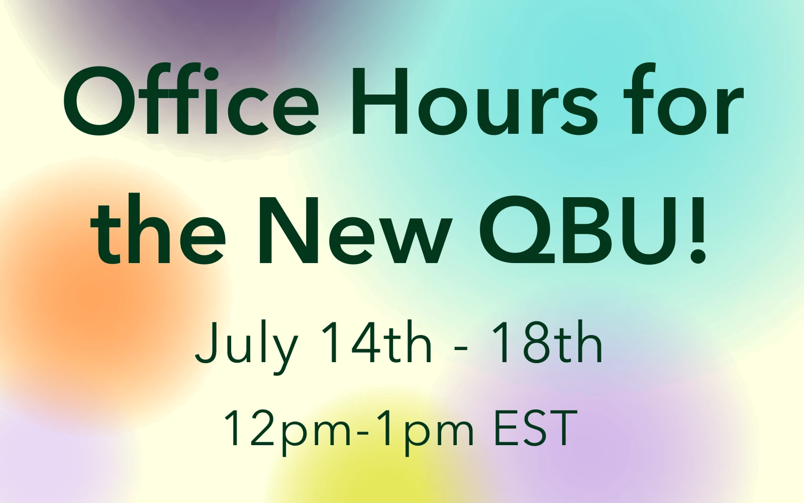 QBU office hours!