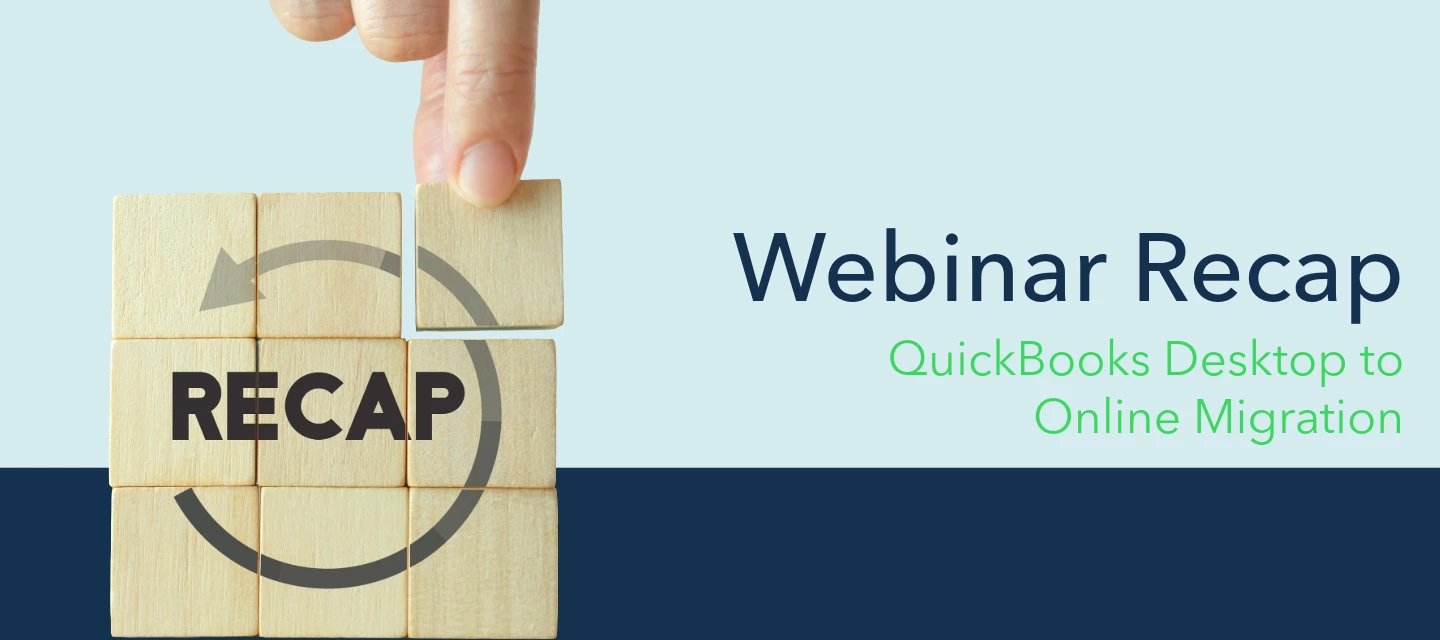In Case You Missed It: QuickBooks Desktop to Online Migration