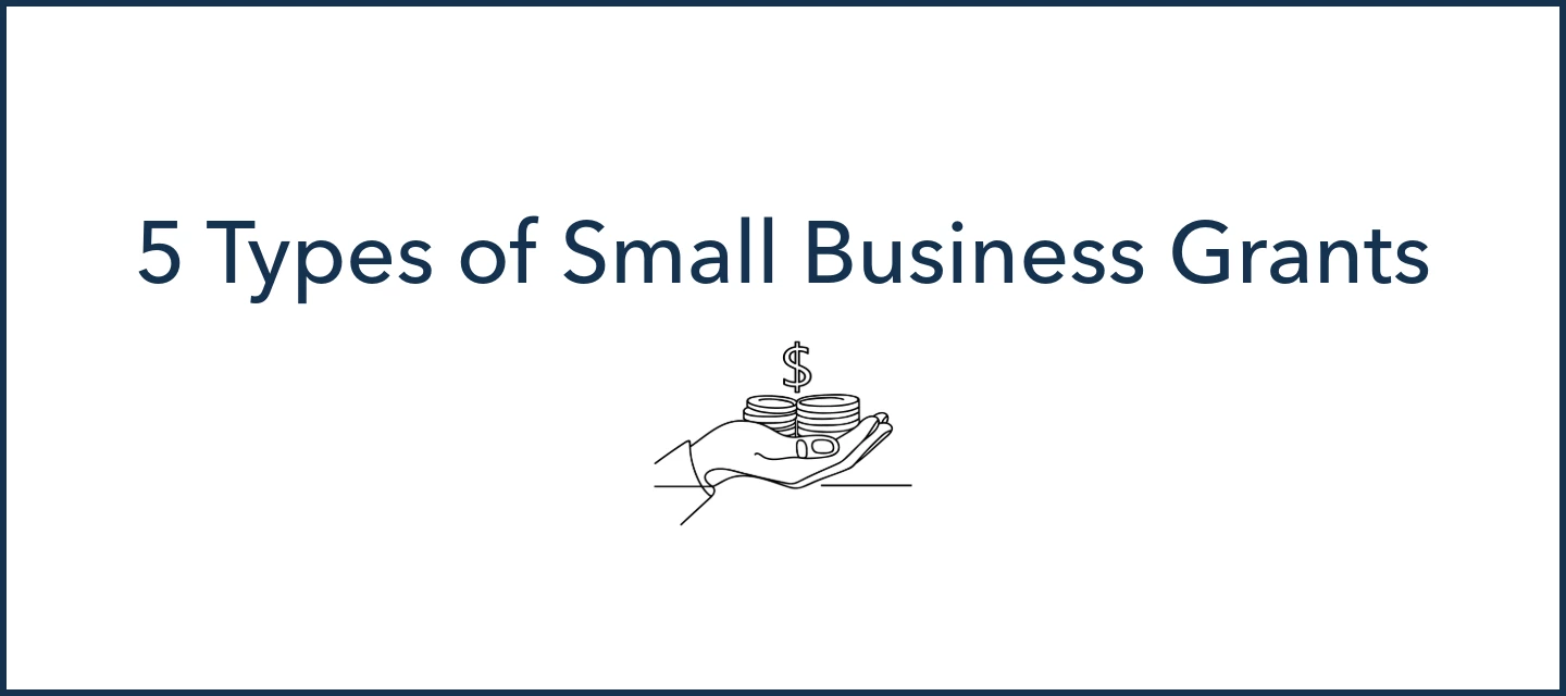 5 Types of Small Business Grants
