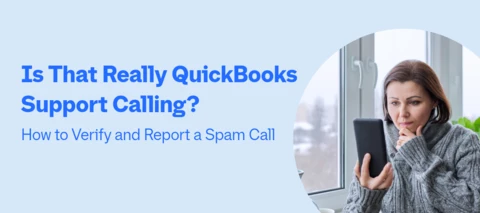 Is That Really QuickBooks Support Calling? How to Verify and Report a Scam Call