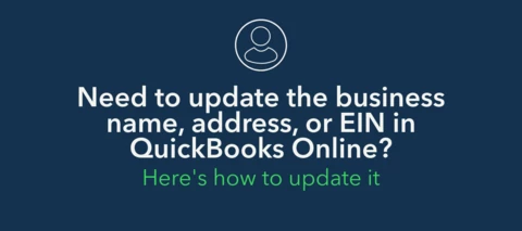 How to update your business name, address, or EIN in QuickBooks Online