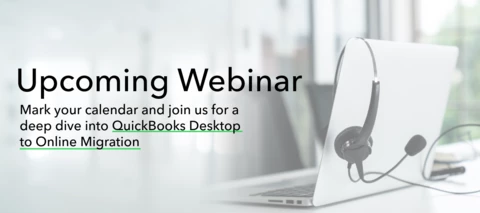 Reserve Your Spot: QuickBooks Desktop to Online Migration Webinar