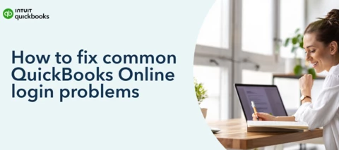How to fix common QuickBooks Online login problems