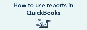 How to Use Reports in QuickBooks