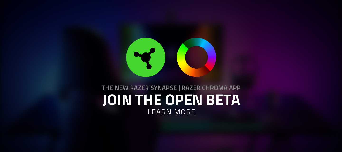 TRY THE NEW RAZER SYNAPSE AND CHROMA APP