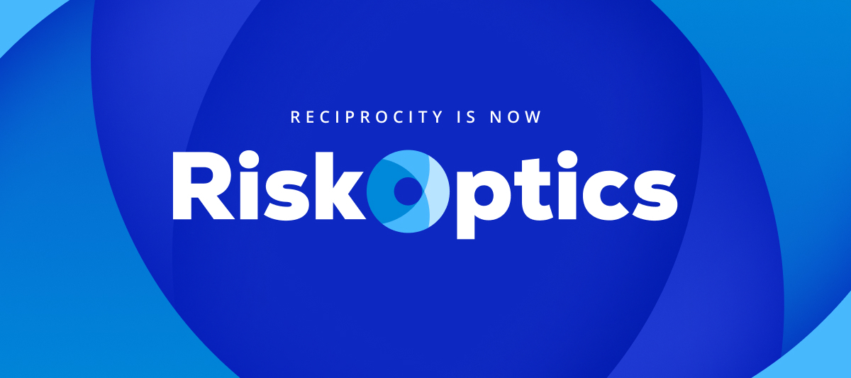 ANNOUNCING: Reciprocity is now RiskOptics